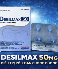 Desilmax 50mg là thuốc gì? Công dụng, cách dùng, giá bán mới nhất
