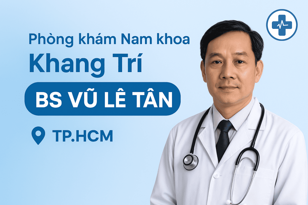phong kham nam khoa khang tri bs vu le tan