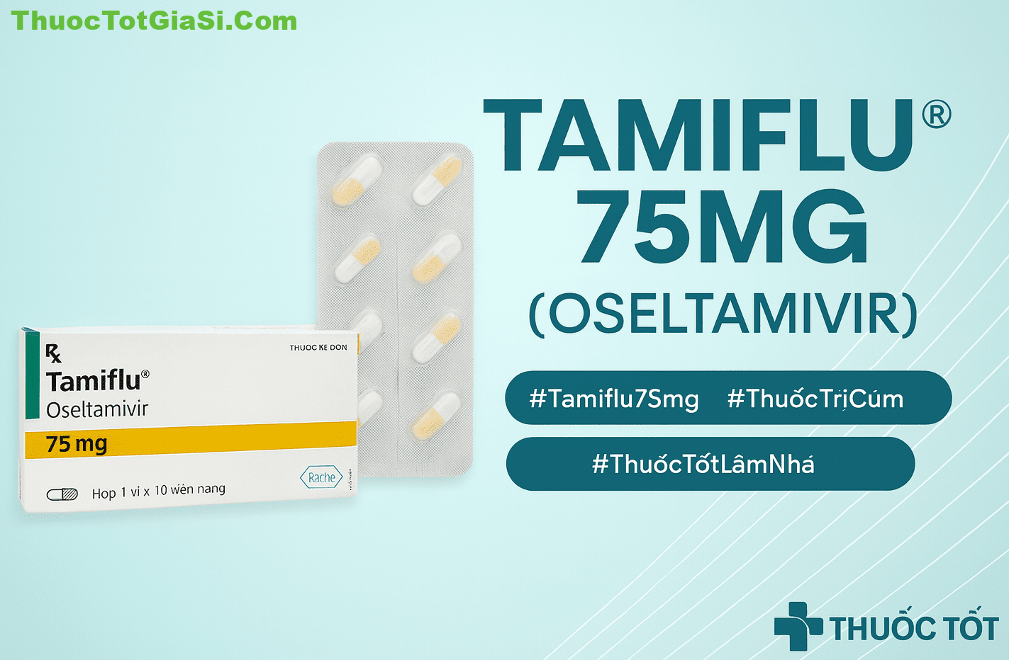 Tamiflu 75mg Roche – Oseltamivir Điều Trị Cúm Chính Hãng, Giá Tốt Tamiflu 75mg Roche – Oseltamivir Điều Trị Cúm Chính Hãng, Giá Tốt