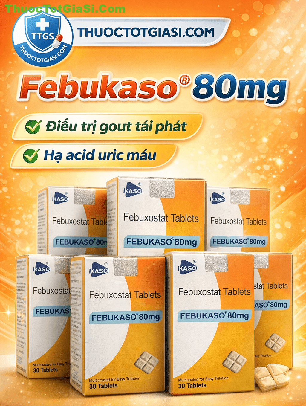 Febukaso (Febuxostat 80mg) Febukaso (Febuxostat 80mg) – Thuốc điều trị gout, giảm acid uric máu hiệu quả