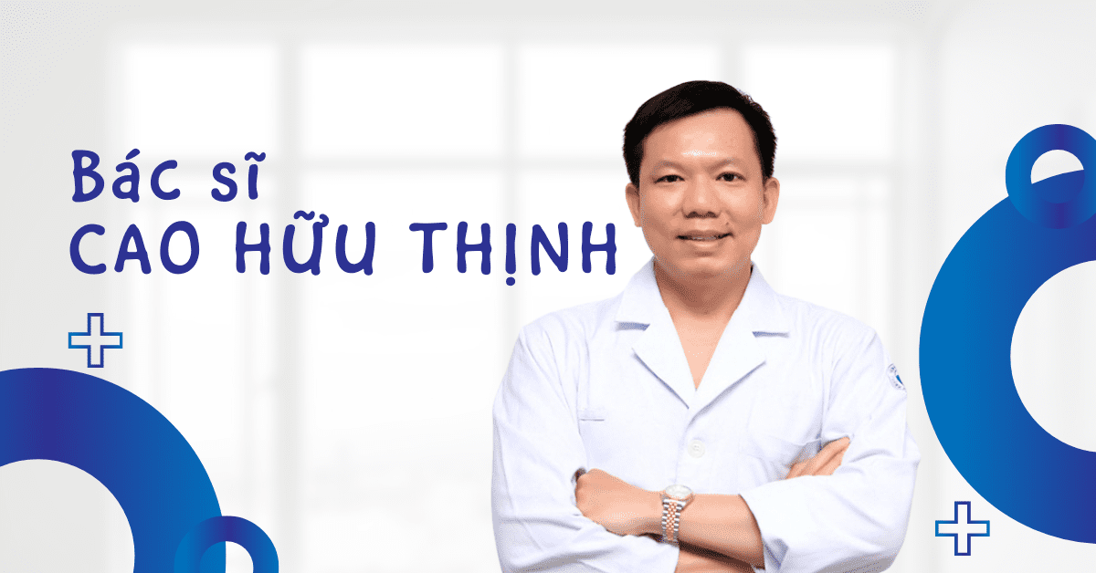 Phòng khám ThS.BS Cao Hữu Thịnh – Nam khoa, Hỗ trợ sinh sản & Vô sinh hiếm muộn tại TP.HCM 2 Phòng khám Bác sĩ Cao Hữu Thịnh nam khoa