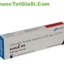 Eurelix CFS 0.25mg/0.5ml – Cetrorelix Acetate Injection Hỗ Trợ Điều Trị Hiếm Muộn