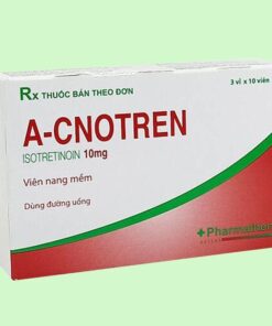 A-CNOTREN 10mg (Isotretinoin) – Công dụng, Liều dùng, Giá bán và Lưu ý khi sử dụng