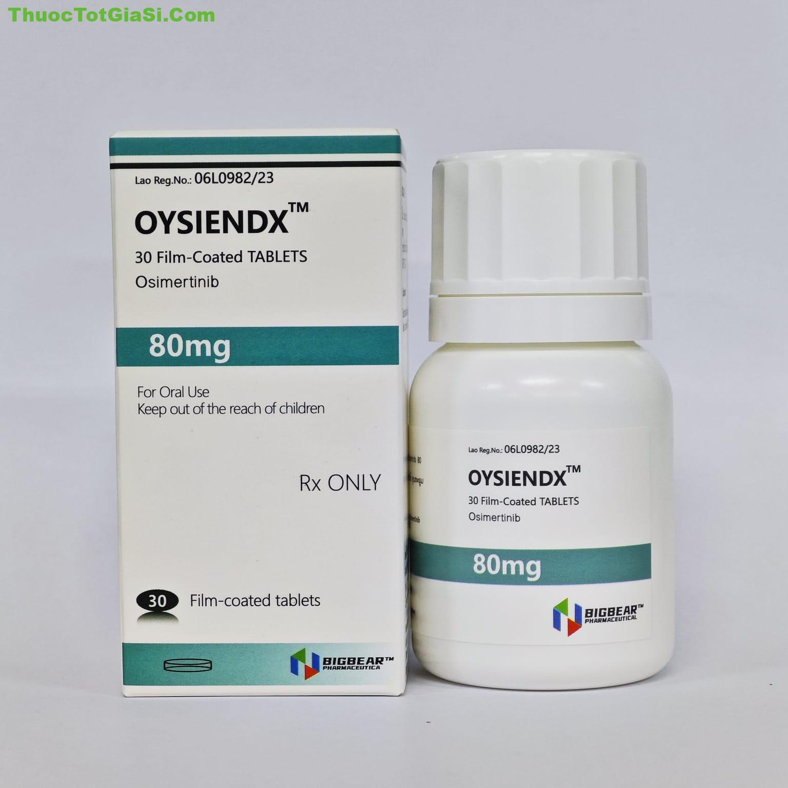 OYSIENDX 80mg (Osimertinib 80mg) – Công dụng, Liều dùng, Giá bán