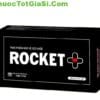 Rocket+ Chính Hãng | Công Dụng, Thành Phần, Cách Dùng, Giá Bao Nhiêu?